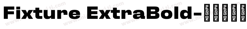 Fixture ExtraBold字体转换